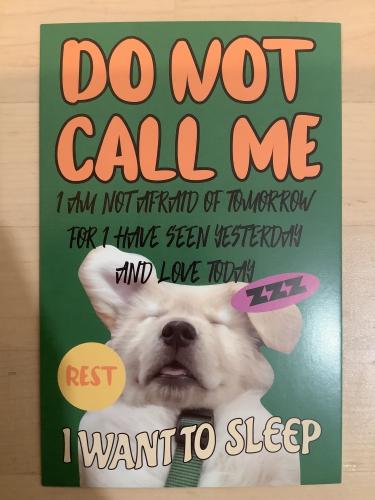 Do not call me back sign with a labrador retriever dog Do not call me back sign with a labrador retriever dog